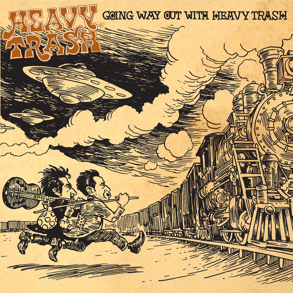 Going Way Out with Heavy Trash cover