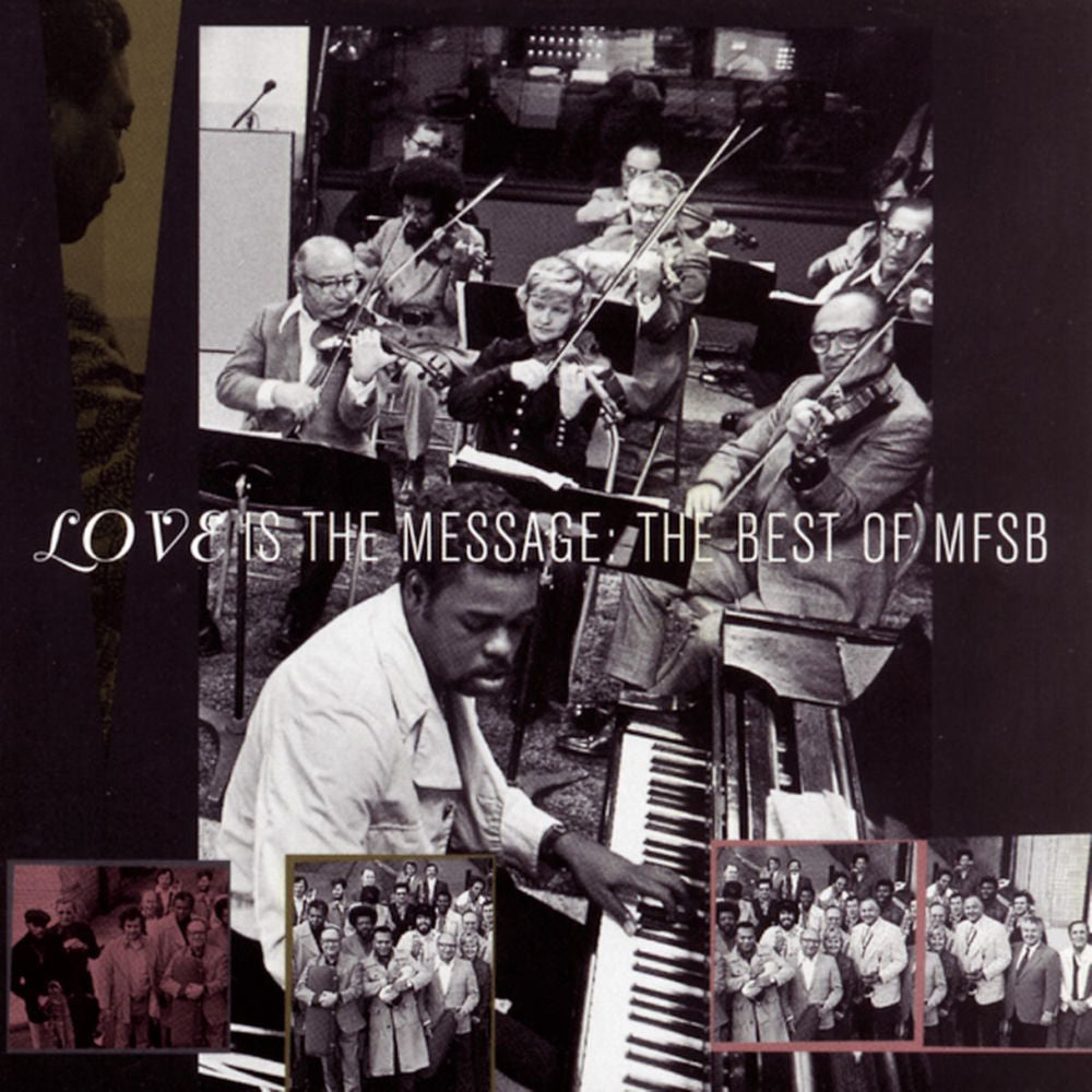 The Best Of MFSB:  Love Is The Message cover