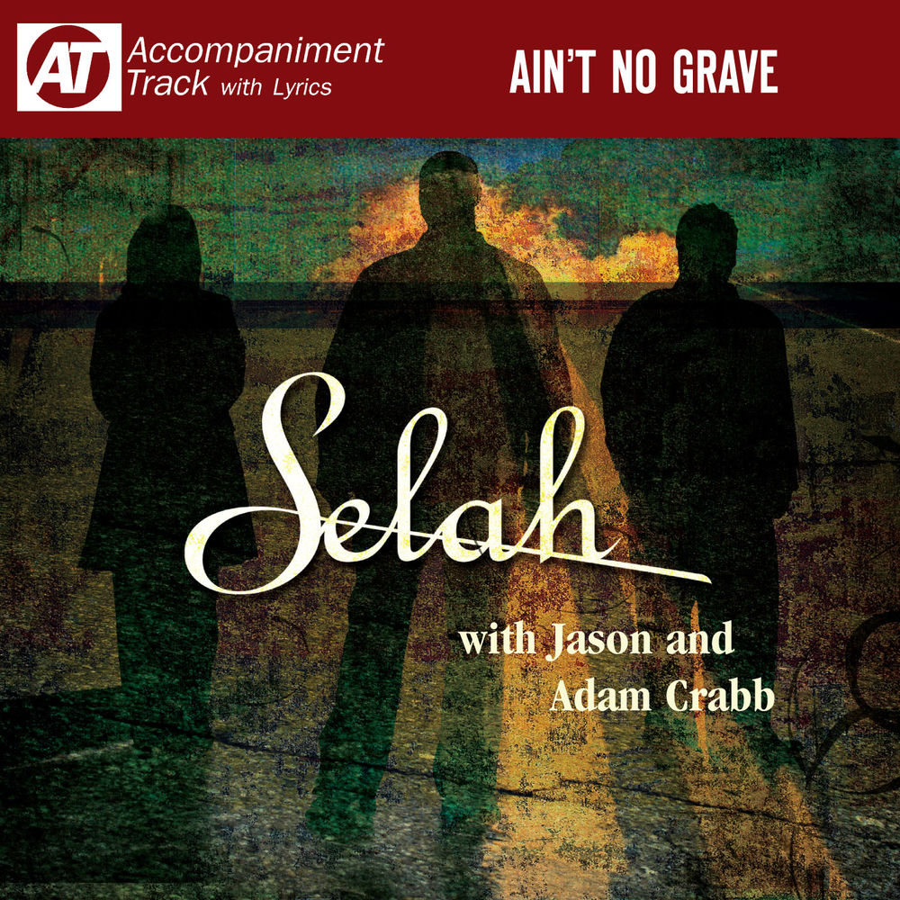 Ain't No Grave cover