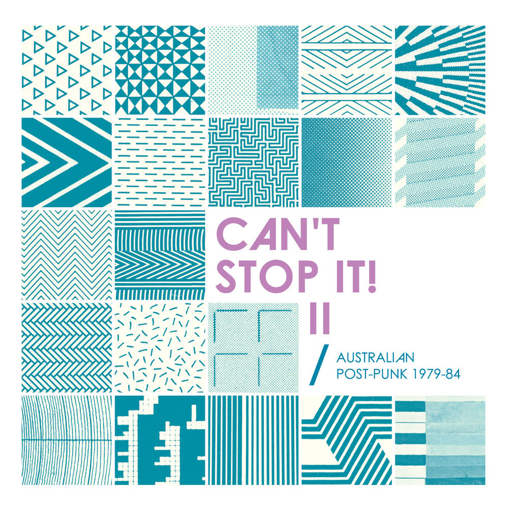 Can't Stop It! II - Australian Post-Punk 1979-84 (Various Artists) cover