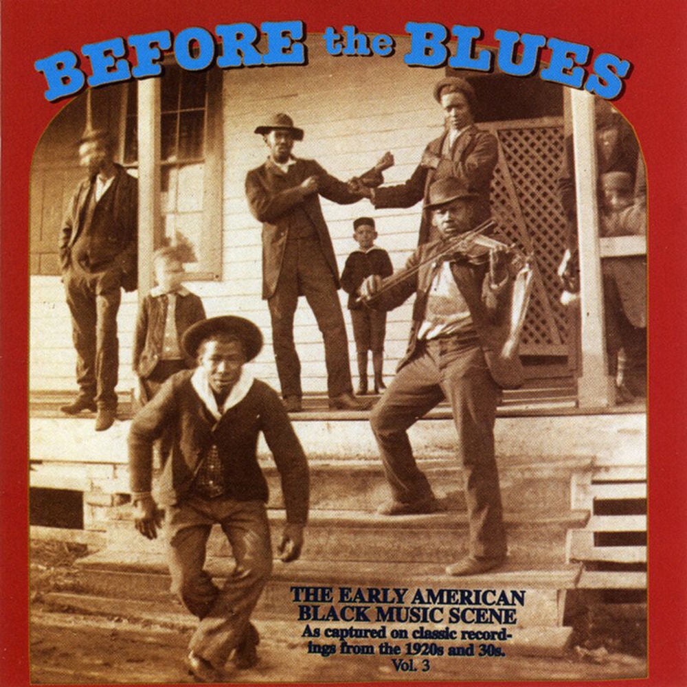 Before The Blues: The Early American Black Music Scene, Vol. 3 cover