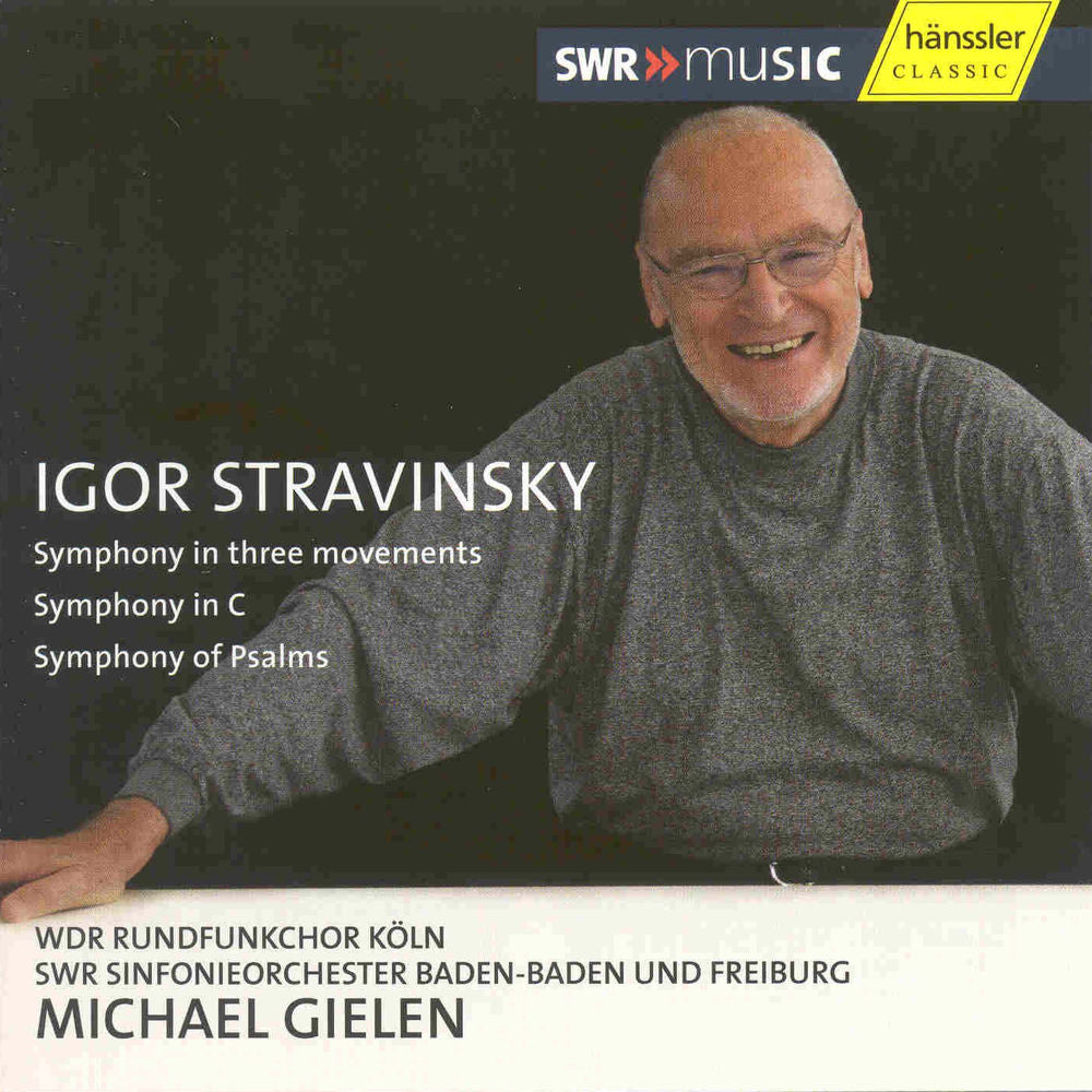 Stravinsky: Symphony of Psalms; Symphony in C; Symphony in Three Movements cover