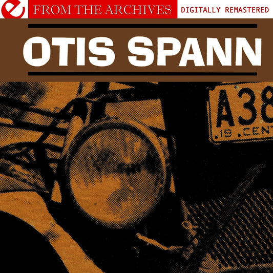 Otis Spann - From The Archives (Digitally Remastered) cover