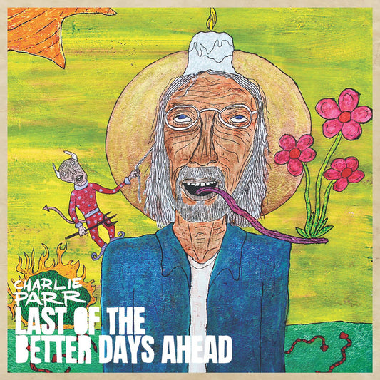 Last of the Better Days Ahead cover