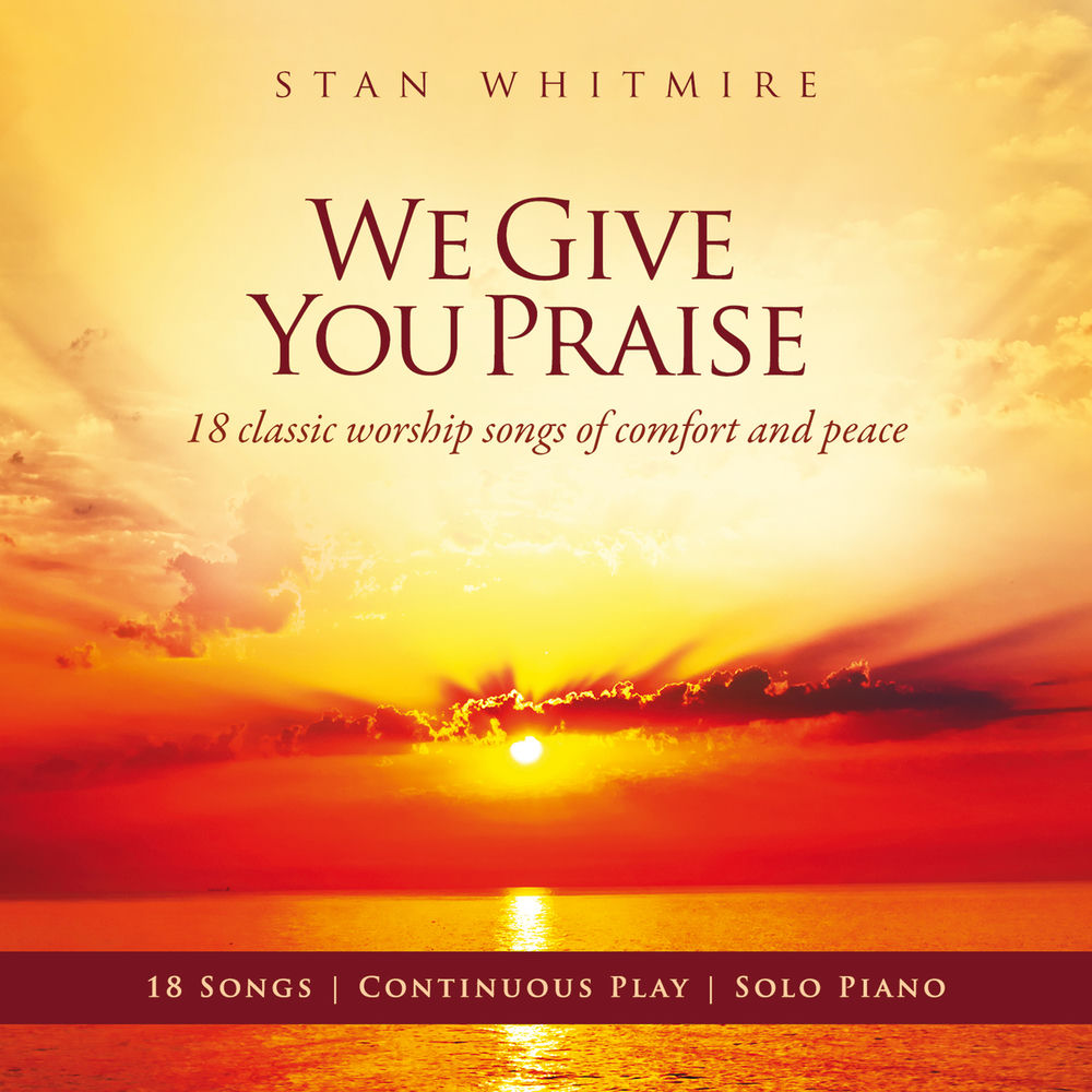 We Give You Praise cover