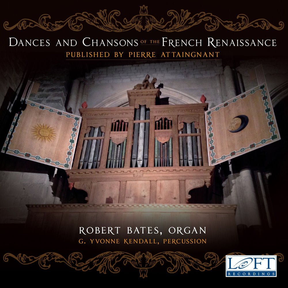 Dances & Chansons of the French Renaissance cover