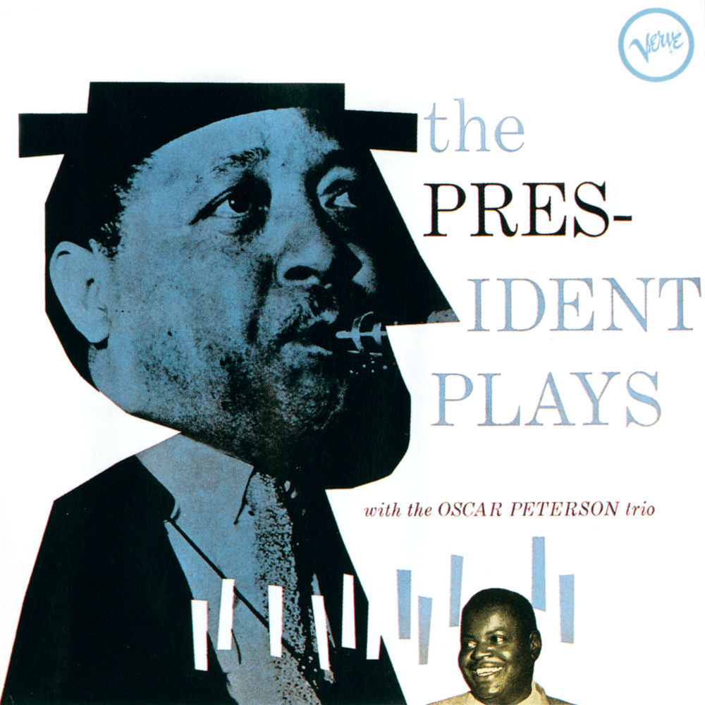 The President Plays With The Oscar Peterson Trio [LP] cover