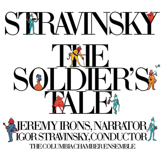 Stravinsky: The Soldier's Tale (Histoire du Soldat) (Complete) cover