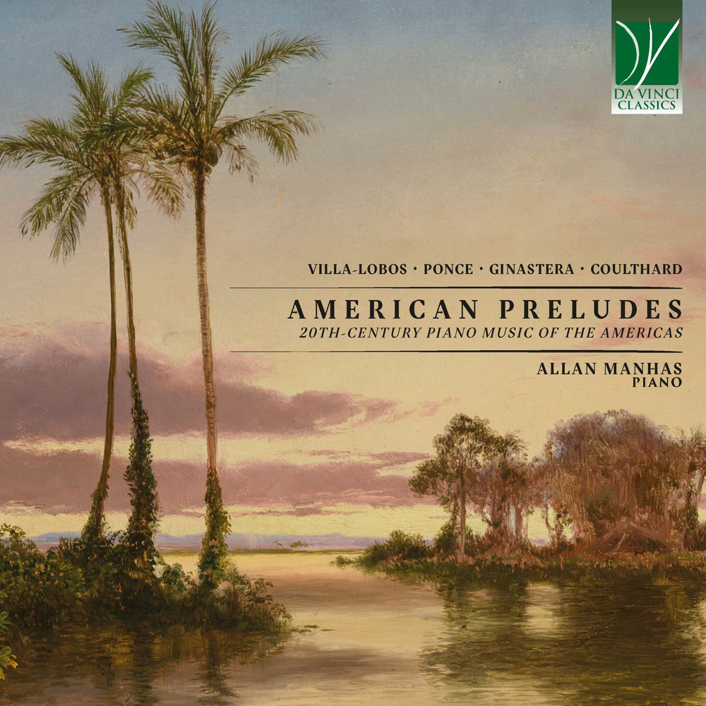 American Preludes: 20th-Century Piano Music Of The Americas cover