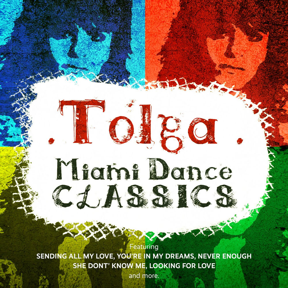 Miami Dance Classics (Tolga) cover