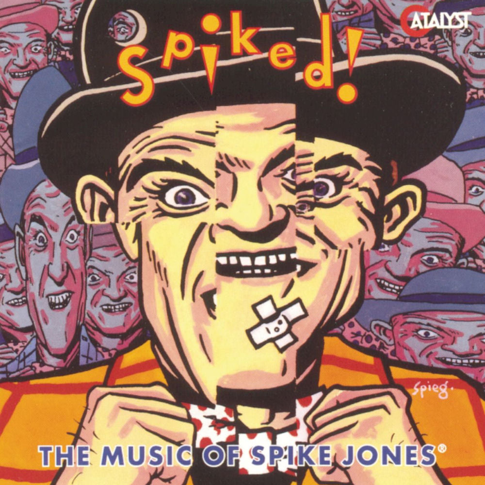 Spiked!: The Music of Spike Jones cover