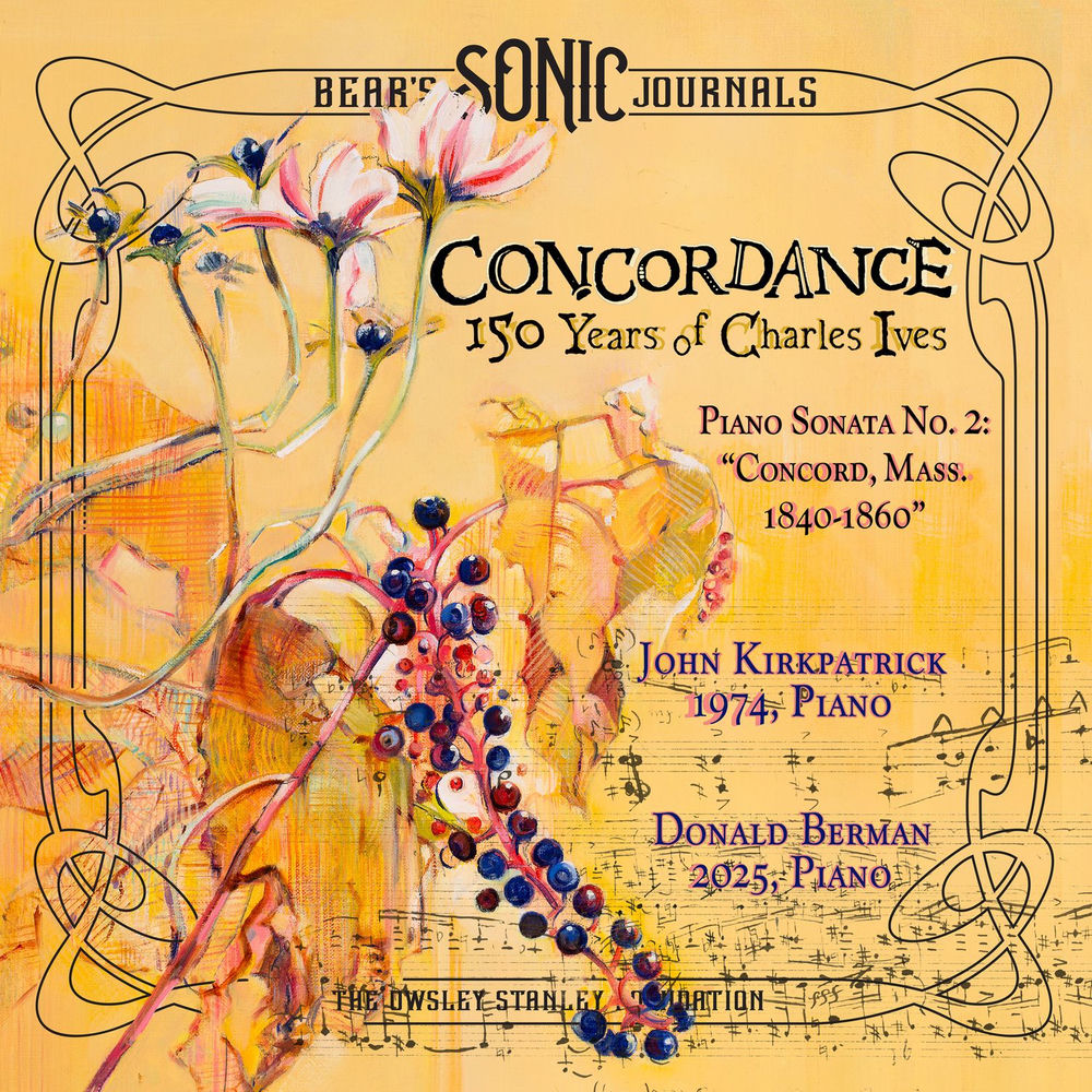 Bear's Sonic Journals - Concordance: 150 Years of Charles Ives cover