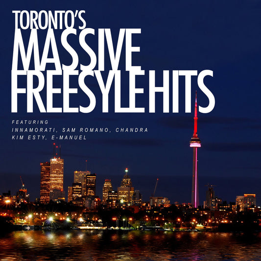 Toronto's Massive Freestyle Hits cover