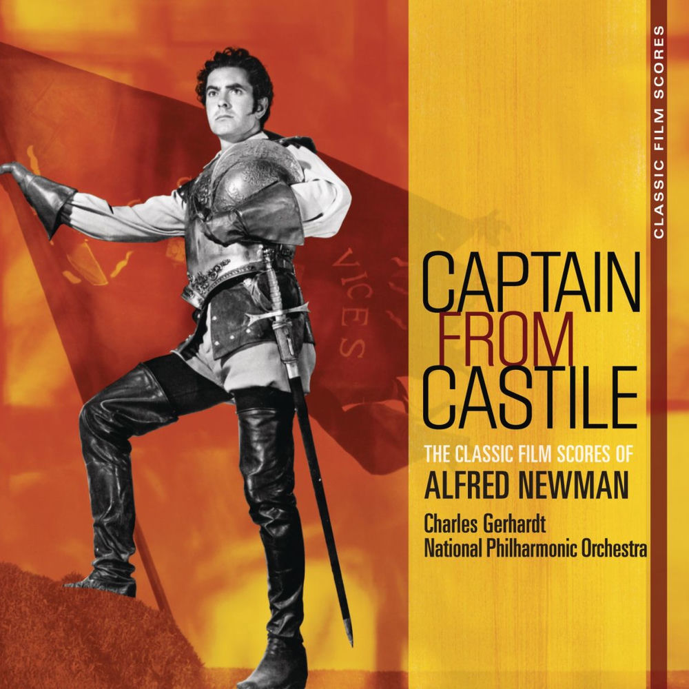 Captain From Castile: The Classic Film Scores of Alfred Newman cover