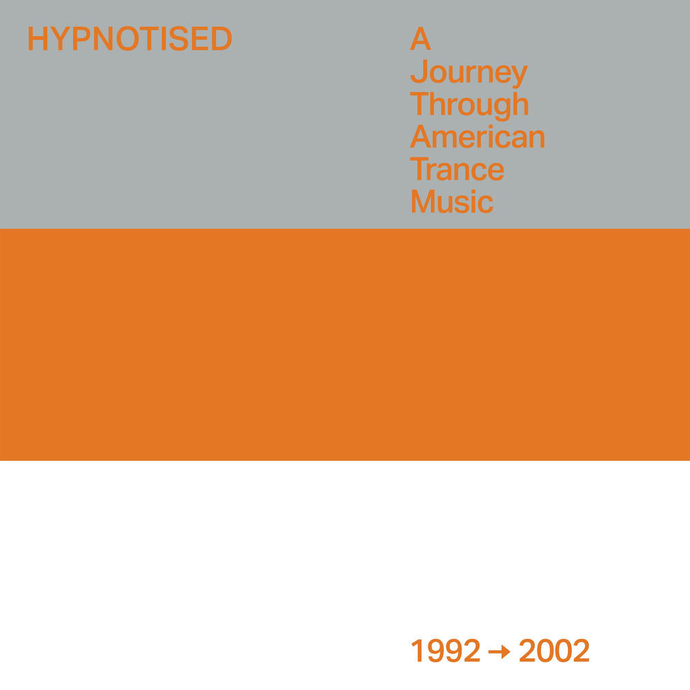 Hypnotised: A Journey Through American Trance Music (1992-2002) cover