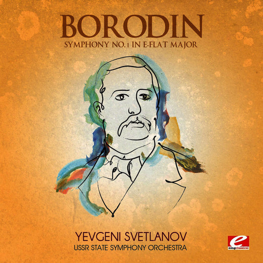 Borodin: Symphony No. 1 in E-Flat Major (Digitally Remastered) cover