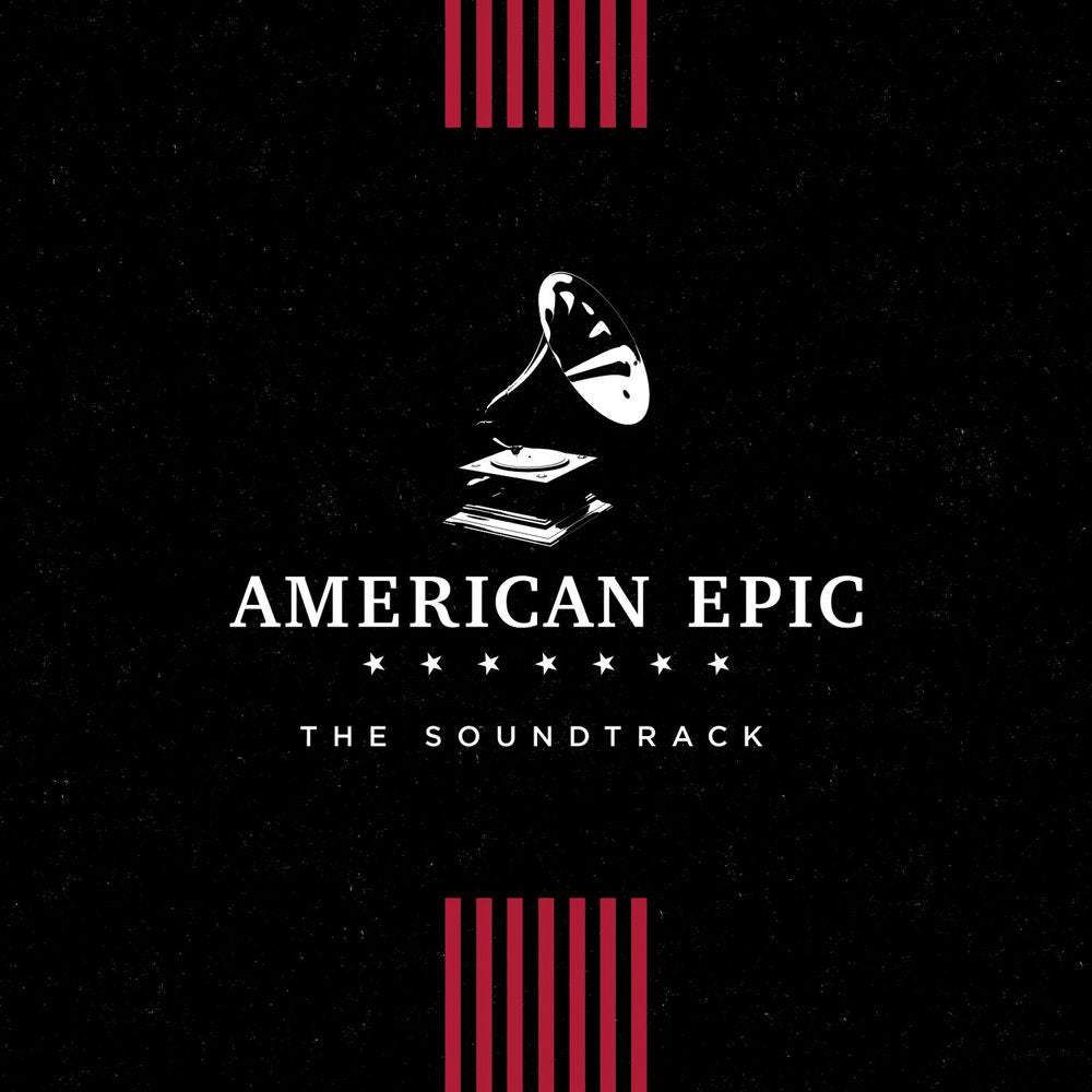 American Epic: The Soundtrack cover
