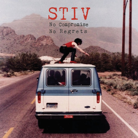 Stiv: No Compromise No Regrets cover