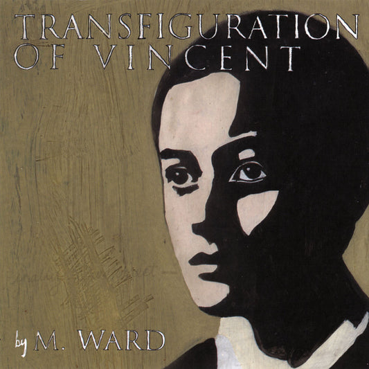 M. Ward - Transfiguration of Vincent cover