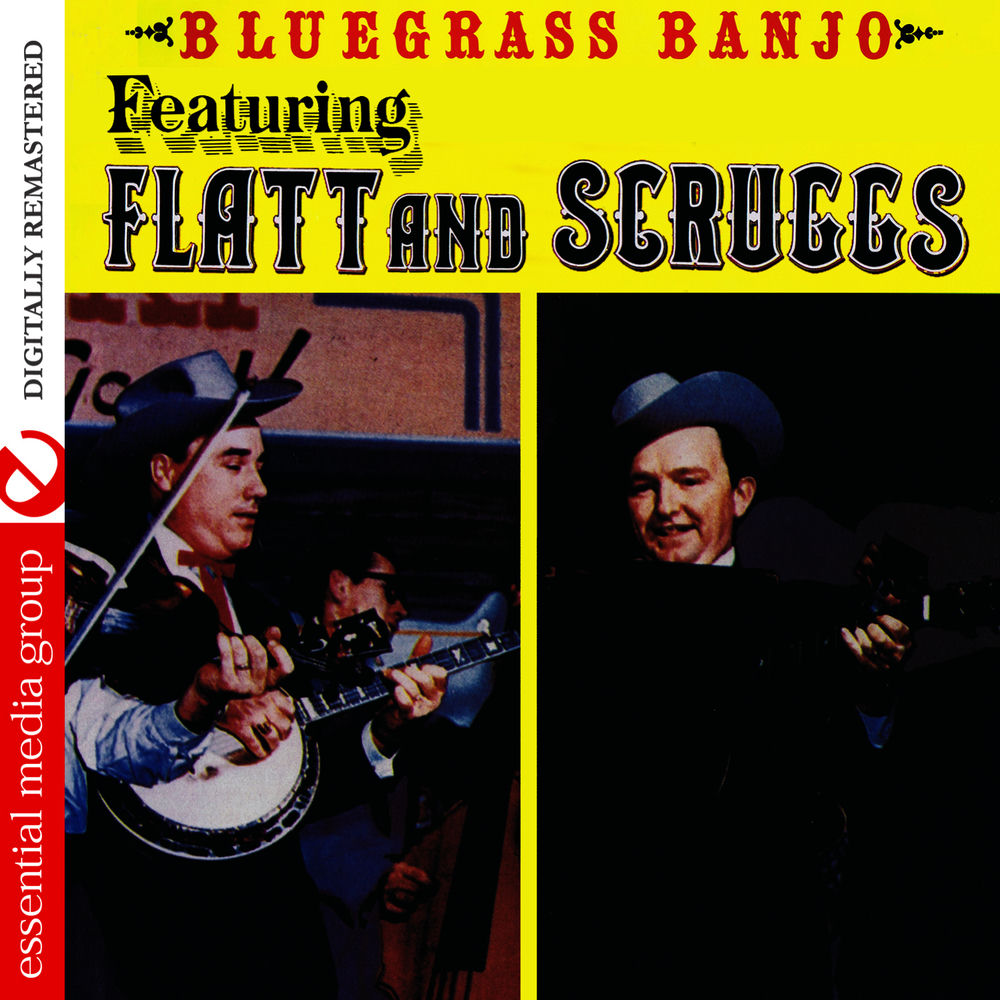 Bluegrass Banjo Featuring Flatt And Scruggs (Digitally Remastered) cover