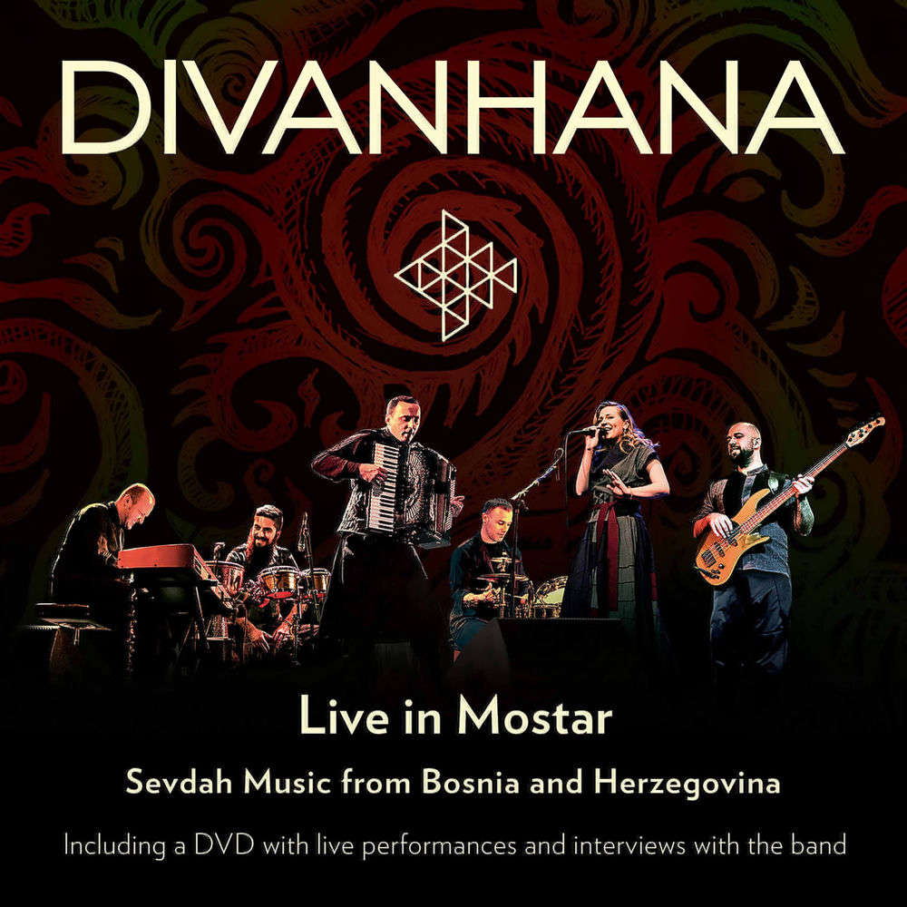 Divanhana Live in Mostar - Sevdah Music from Bosnia and Herzegovina cover