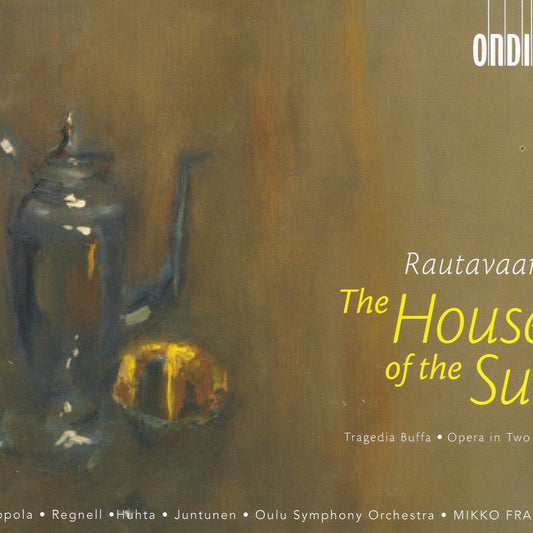 Rautavaara: House of the Sun cover