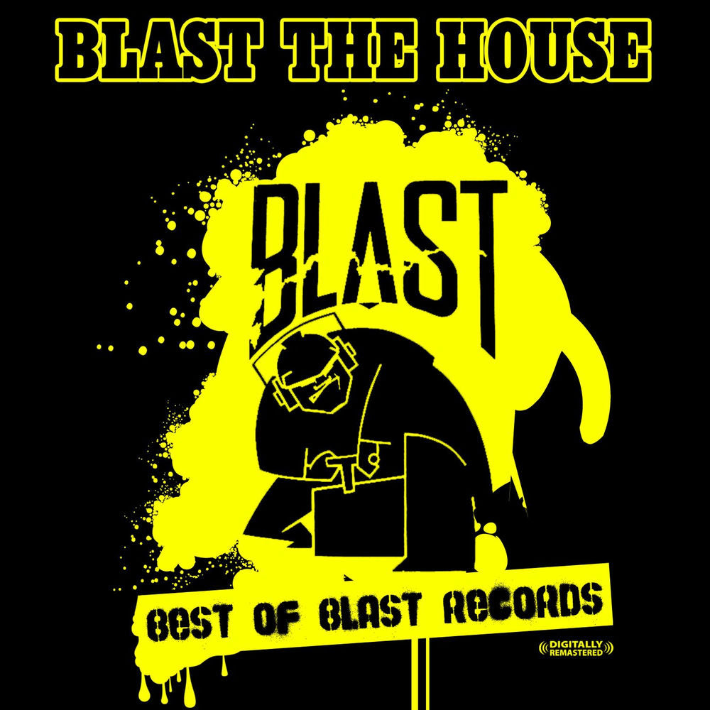 Blast the House, Best of Blast Records cover