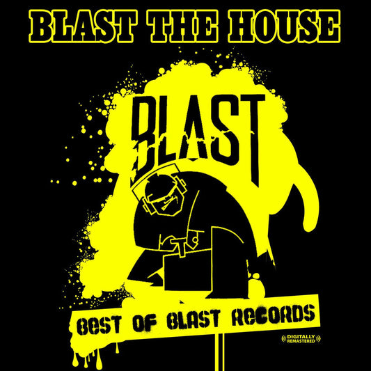 Blast the House, Best of Blast Records cover