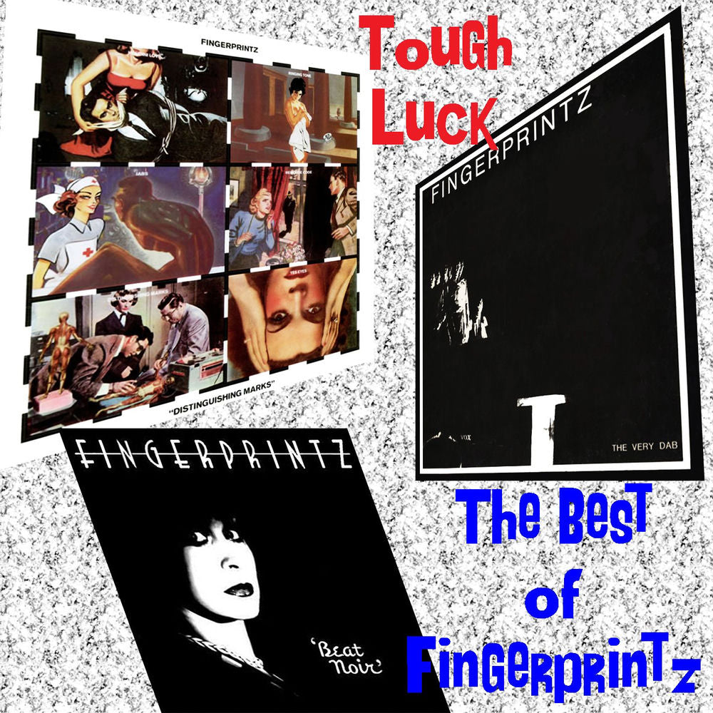 Tough Luck: Best Of Fingerprintz cover