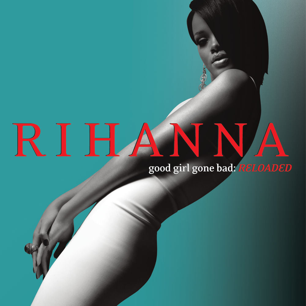 Good Girl Gone Bad: Reloaded cover