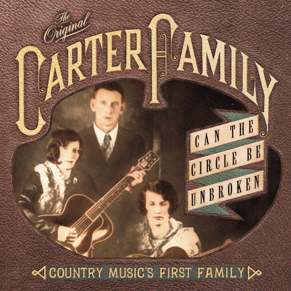 Can The Circle Be Unbroken: Country Music's First Family cover