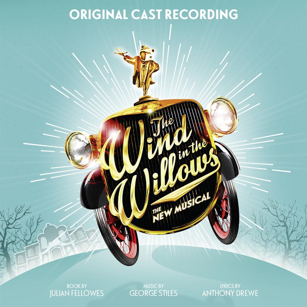 The Wind In The Willows (Original Lo Ndon Cast Recording) cover