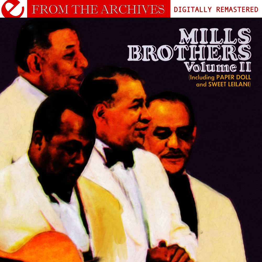 Mills Brothers: Volume II - From The Archives (Digitally Remastered) cover