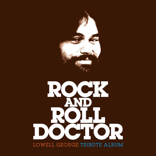 Rock And Roll Doctor: Lowell George Tribute Album cover