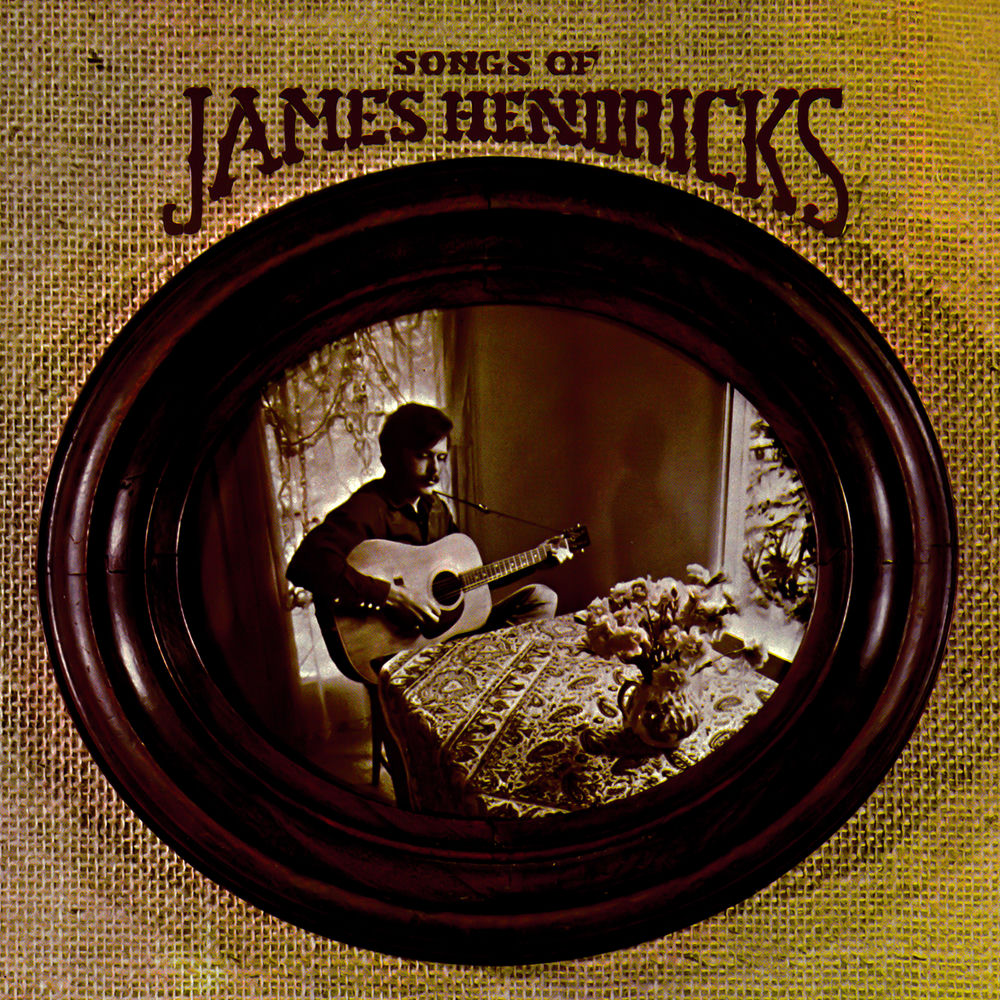 Songs Of James Hendricks: James Hendricks cover