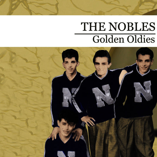 Golden Oldies [The Nobles] (Digitally Remastered) cover