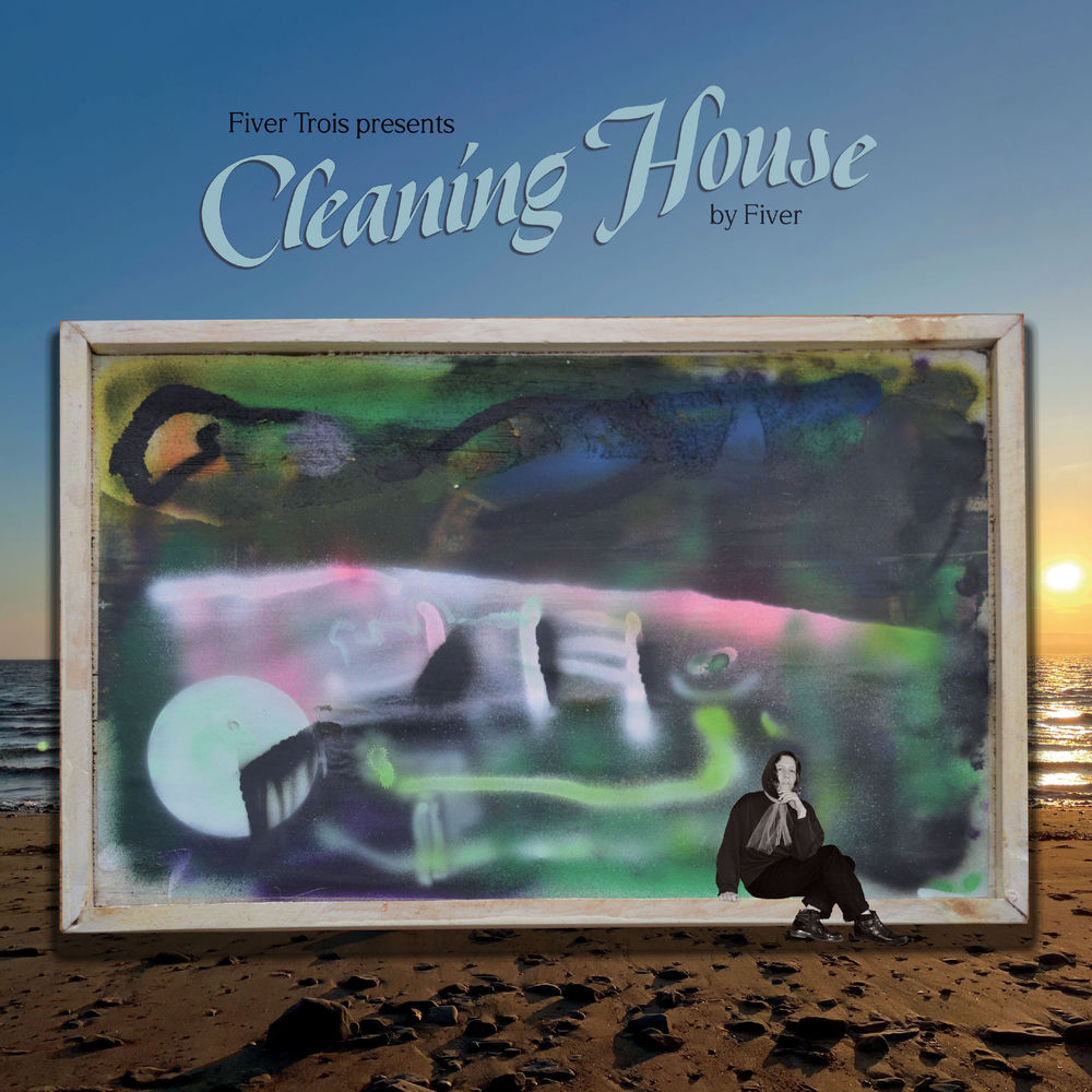 Fiver Trois Presents Cleaning House cover