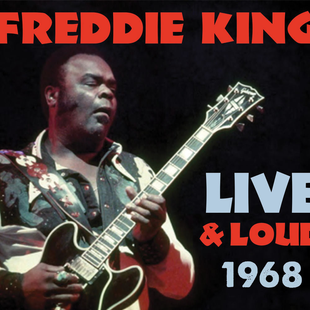 Freddie King Live & Loud 1968 cover