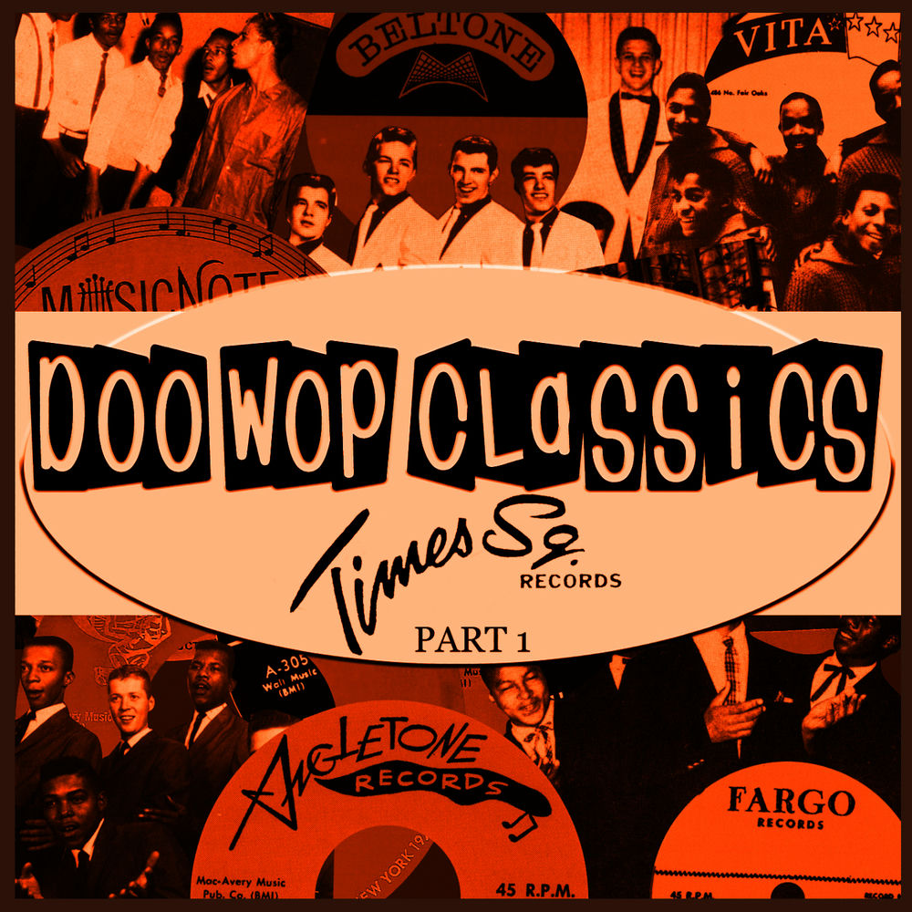 Doo-Wop Classics Vol. 13 [Times Square Records Part 1] cover