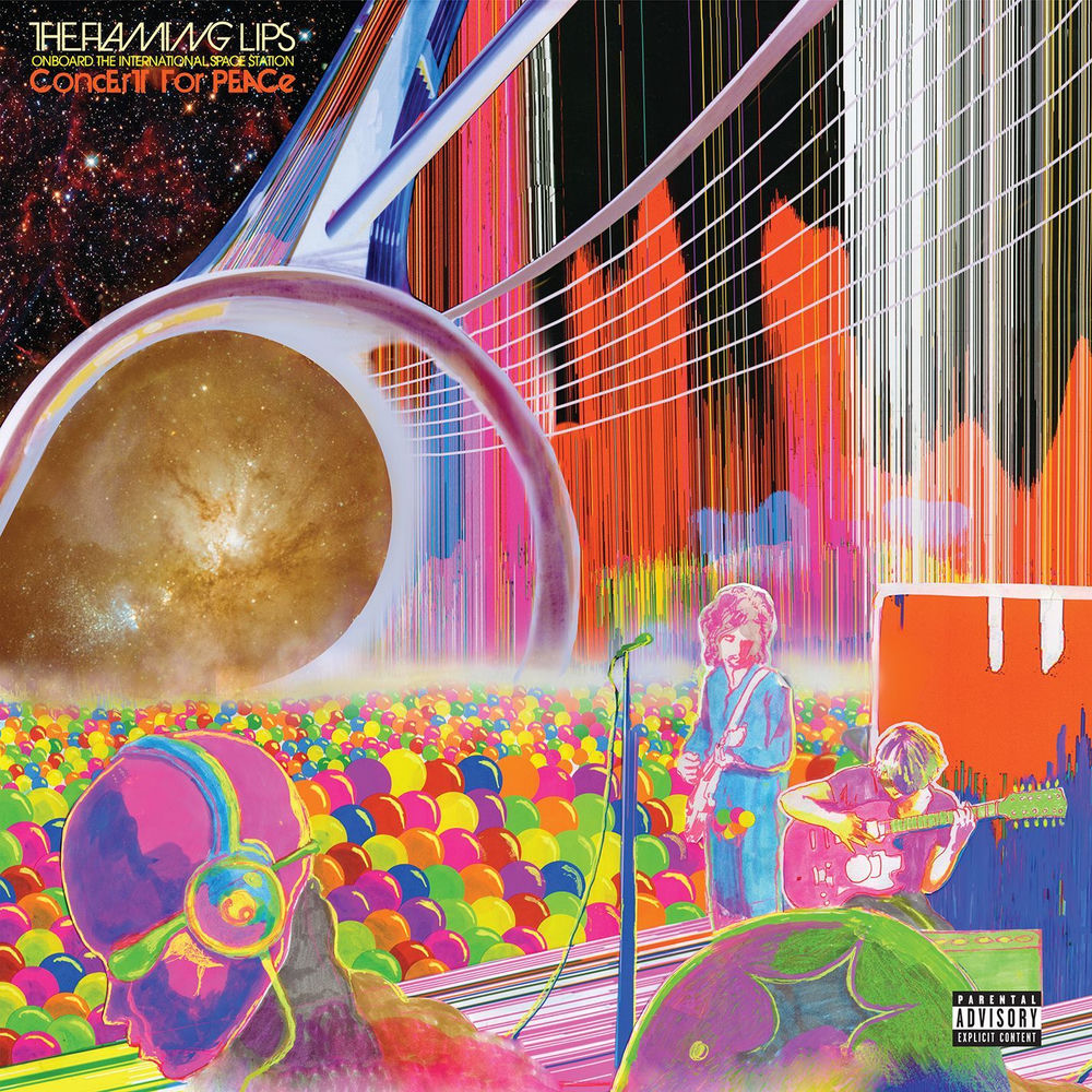 The Flaming Lips Onboard the International Space Station Concert for Peace (Explicit) cover