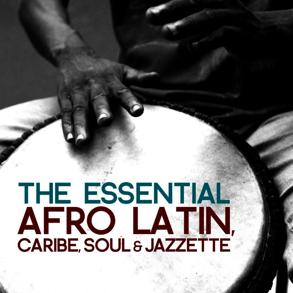 Essential Afro Latin Caribe Soul & Jazztette cover
