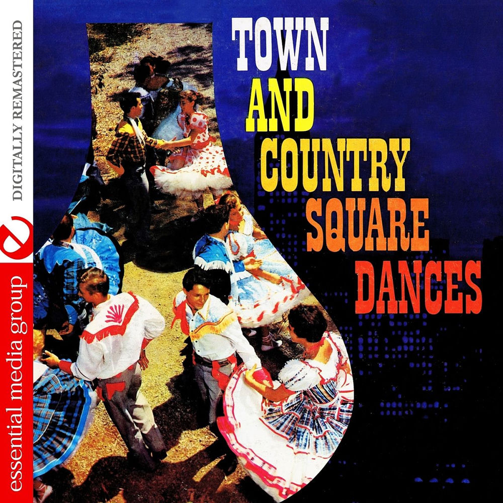 Town And Country Square Dances (Digitally Remastered) cover