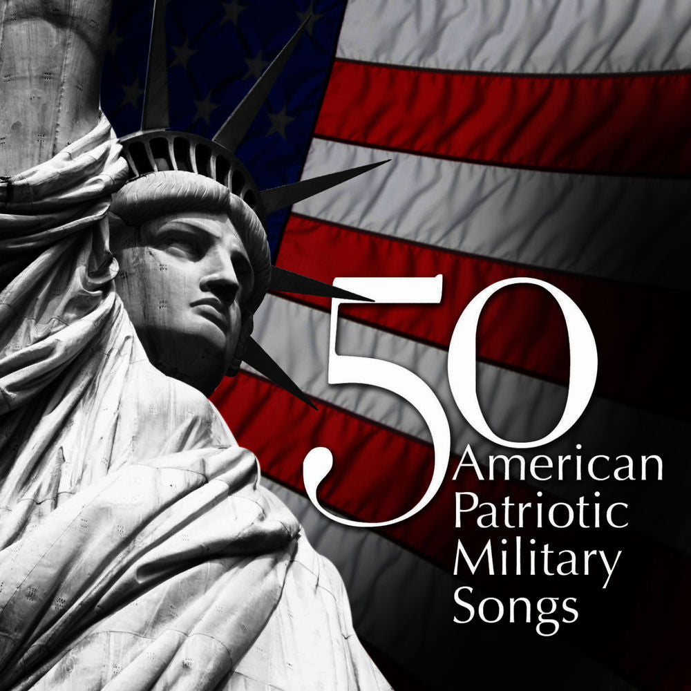 50 American Patriotic Military Songs cover