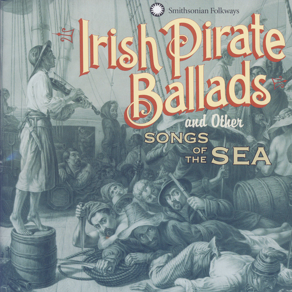 Irish Pirate Ballads and Other Songs Of The Sea cover