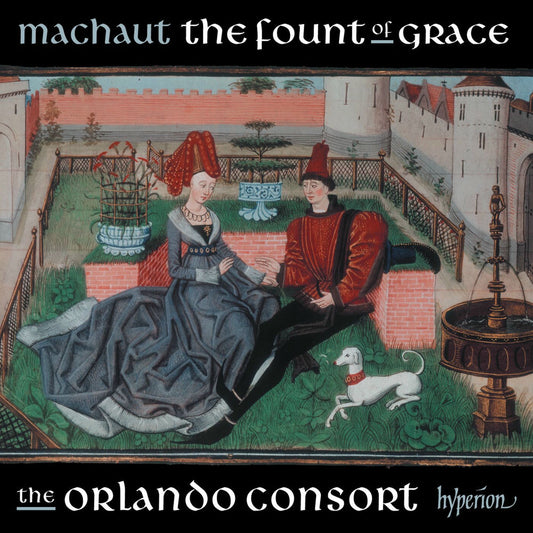 Machaut: The fount of grace cover