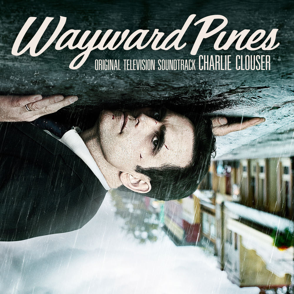 Wayward Pines (Original Television Soundtrack) cover
