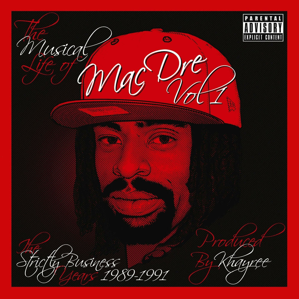 The Musical Life Of Mac Dre, Vol. 1: The Strictly Business Years 1989-1991 cover