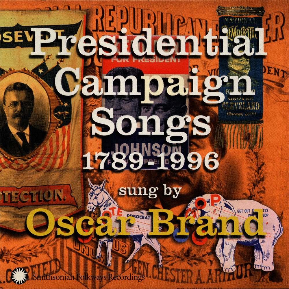 Presidential Campaign Songs: 1789 - 1996 cover