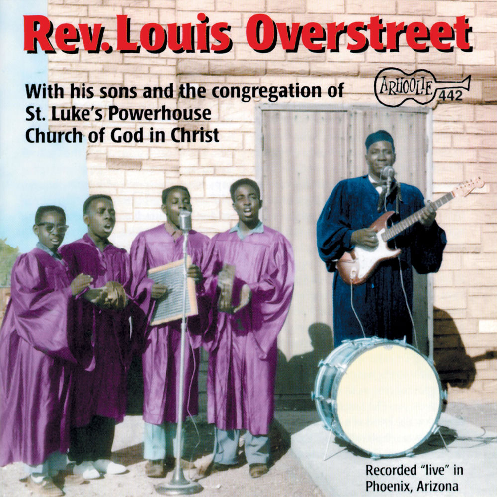 Rev. Louis Overstreet With His Sons And The Congregation Of St. Luke's Powerhouse Church Of God In Christ cover