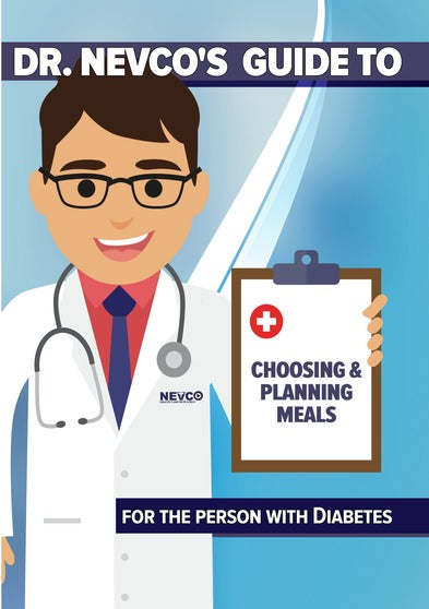 Dr Nevco's Guide to Choosing & Planning Meals for